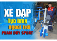 Xe đạp tựa lưng - Thiết bị xe đạp tựa lưng ngoài trời được ưa thích nhất hiện nay