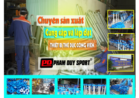 Thiết bị thể dục công viên - Nhà sản xuất cung cấp và lắp đặt thiết bị ngoài trời Pham Duy Sport