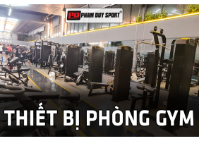 Thiết bị thể dục phòng gym
